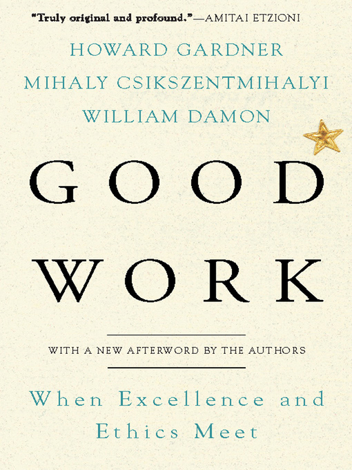 Title details for Good Work by Howard E Gardner - Available